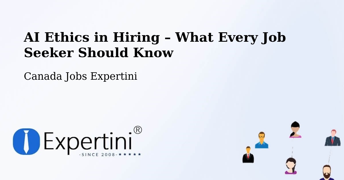 AI Ethics in Recruitment & Hiring – Brossard - Brossard, Canada Jobs Expertini
