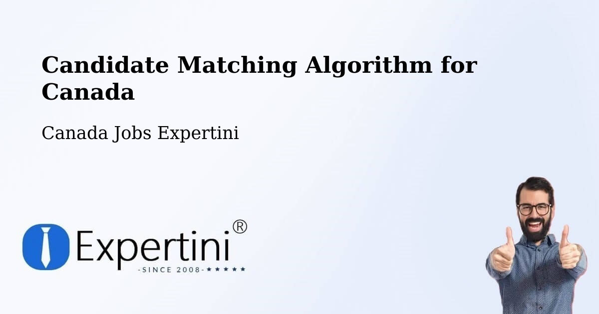Candidate Matching Algorithm Overview – Brossard - Canada Jobs Expertini