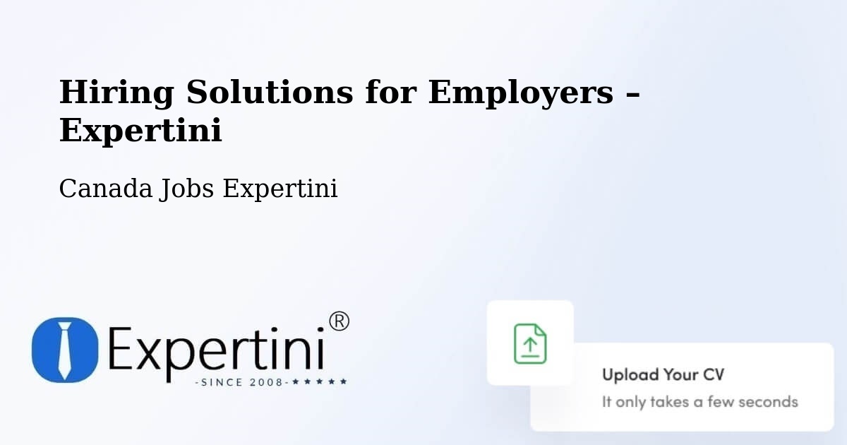 Hiring Solutions for Employers in Brossard - Brossard, Canada Jobs Expertini