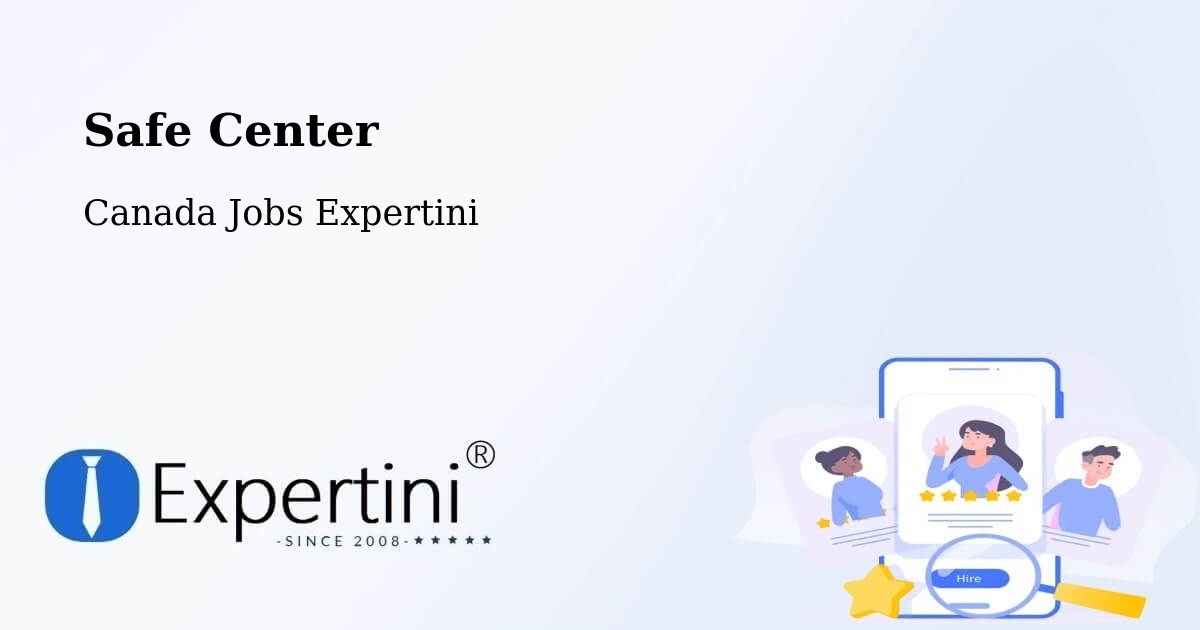 Safety Center – Brossard - Canada Jobs Expertini